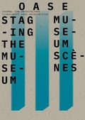 Cover: OASE 111: Staging the Museum - NAI Publishers