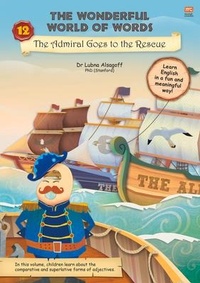 Enlarge image Cover: The The Wonderful World of Words: Admiral Goes to the Rescue - Marshall Cavendish International (Asia) Pte Ltd
