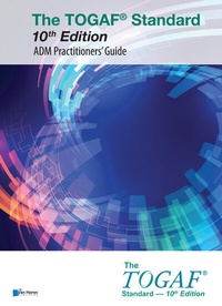 Abbildung von: The TOGAF® Standard, 10th Edition - ADM Practitioners' Guide - Van Haren Publishing