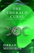 Cover: The Emerald Curse (Cristiane Bradford Series, #0) - Tundra Swan Press