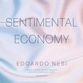 Cover: Sentimental Economy - Blackstone Publishing