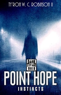 Enlarge image Cover: Instincts Point Hope - Dark Titan Entertainment