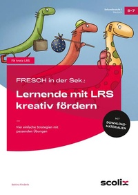 Abbildung von: FRESCH i. d. Sek: Lernende mit LRS kreativ fördern - scolix in der AAP Lehrerwelt GmbH