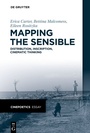 Cover: Mapping the Sensible - De Gruyter