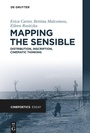 Cover: Mapping the Sensible - De Gruyter