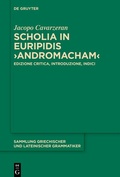 Cover: Scholia in Euripidis >Andromacham< - De Gruyter