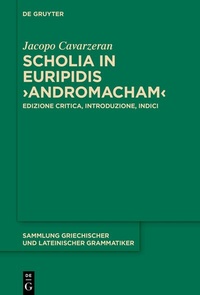 Enlarge image Cover: Scholia in Euripidis >Andromacham< - De Gruyter