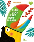 Cover: Klein Tukan lernt heut' fliegen - Magellan
