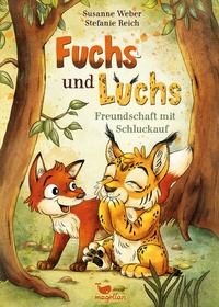 Abbildung von: Fuchs und Luchs - Freundschaft mit Schluckauf - Magellan