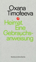 Cover: Heimat. Eine Gebrauchsanweisung - Matthes & Seitz Berlin