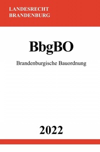 Abbildung von: Brandenburgische Bauordnung BbgBO 2022 - epubli