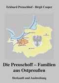 Cover: Die Preuschoff-Familien aus Ostpreu&szlig;en - BoD - Books on Demand