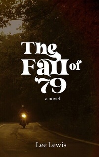 Abbildung von: The Fall of '79 - Livingston Road Press