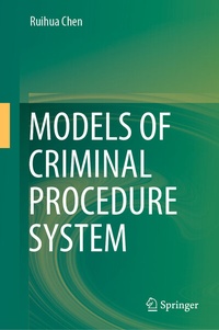 Enlarge image Cover: Models of Criminal Procedure System - Springer