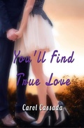 Cover: You'll Find True Love - Carol Cassada
