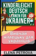 Cover: Kinderleicht Deutsch lernen f&uuml;r Ukrainer - Tredition