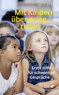 Cover: Mit Kindern &uuml;ber Krieg reden - Klett-Cotta