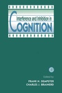 Cover: Interference and Inhibition in Cognition - Academic Press