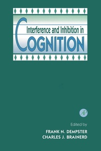 Enlarge image Cover: Interference and Inhibition in Cognition - Academic Press