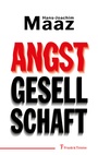 Cover: Angstgesellschaft - Frank & Timme