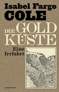 Cover: Die Goldk&uuml;ste - Matthes & Seitz Berlin