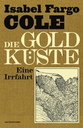 Cover: Die Goldk&uuml;ste - Matthes & Seitz Berlin