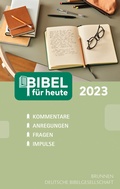 Cover: Bibel f&uuml;r heute 2023 - Brunnen Verlag GmbH