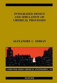 Enlarge image Cover: Integrated Design and Simulation of Chemical Processes: Volume 13 - Elsevier