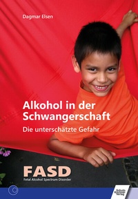 Abbildung von: Alkohol in der Schwangerschaft - Schulz-Kirchner