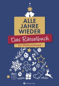 Abbildung von: Das Rätselbuch zur Weihnachtszeit - Wartberg