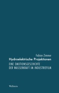 Cover: Hydroelektrische Projektionen - Wallstein