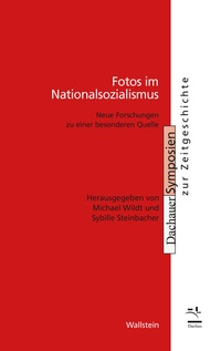 Abbildung von: Fotos im Nationalsozialismus - Wallstein