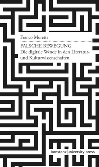 Abbildung von: Falsche Bewegung - Konstanz University Press