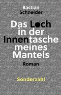 Cover: Das Loch in der Innentasche meines Mantels - Sonderzahl