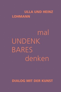 Abbildung von: mal Undenkbares denken - medhochzwei Verlag