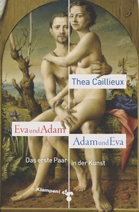 Abbildung von: Eva und Adam - Adam und Eva - zu Klampen Verlag