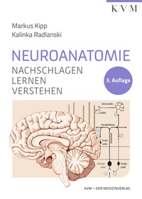 Abbildung von: Neuroanatomie - KVM - Der Medizinverlag