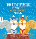 Cover: Winter find ich gar nicht toll - Knesebeck