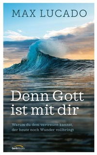 Enlarge image Cover: Denn Gott ist mit dir - Gerth Medien