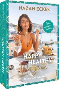 Abbildung von: Happy. Healthy. Nazan! - Christian