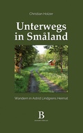 Cover: Unterwegs in Sm&aring;land - Basebo f&ouml;rlag