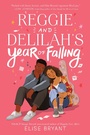 Cover: Reggie and Delilah's Year of Falling - HarperCollins