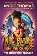 Cover: Nic Blake and the Remarkables: The Manifestor Prophecy - HarperCollins