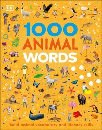 Enlarge image Cover: 1000 Animal Words - DK Children