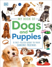 Enlarge image Cover: My Book of Dogs and Puppies - DK Children