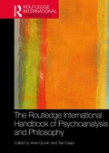 Cover: The Routledge International Handbook of Psychoanalysis and Philosophy - Routledge