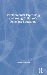 Bild: Developmental Psychology and Young Children's Religious Education - Routledge
