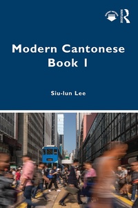 Abbildung von: Modern Cantonese Book 1 - Routledge