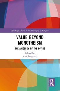 Abbildung von: Value Beyond Monotheism - Routledge