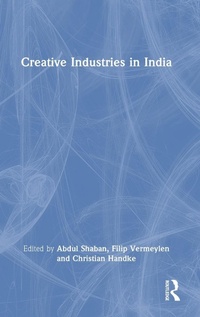 Abbildung von: Creative Industries in India - Routledge India